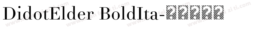 DidotElder BoldIta字体转换